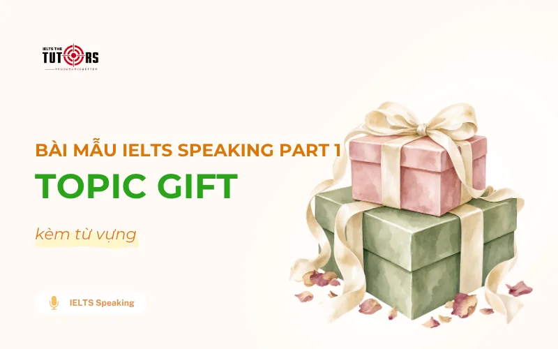 IELTS Speaking Part 1 topic Gift thumbnail