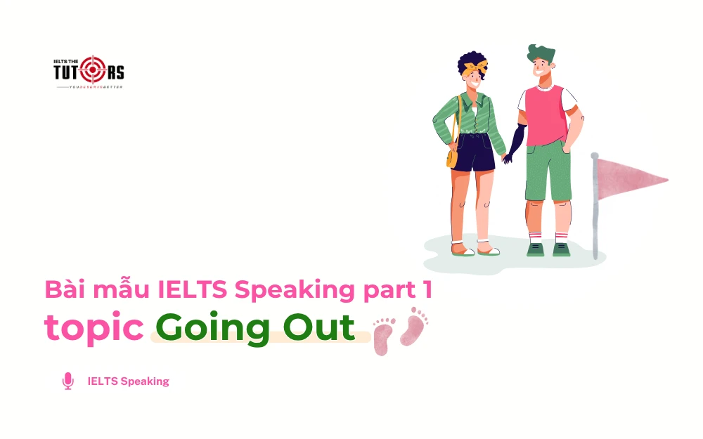 IELTS Speaking part 1 topic Going Out thumbnail