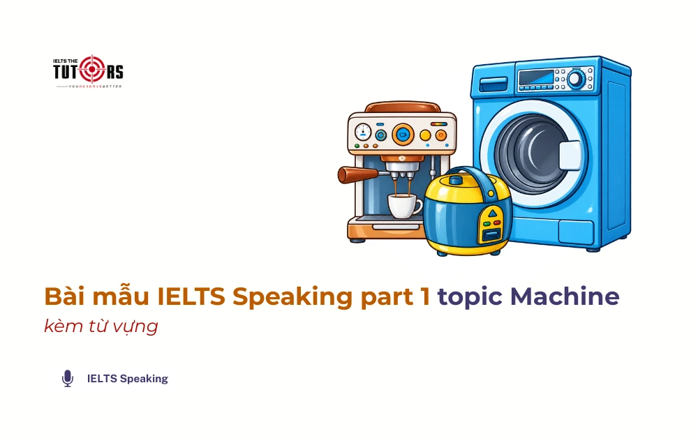IELTS Speaking part 1 topic Machine thumbnail
