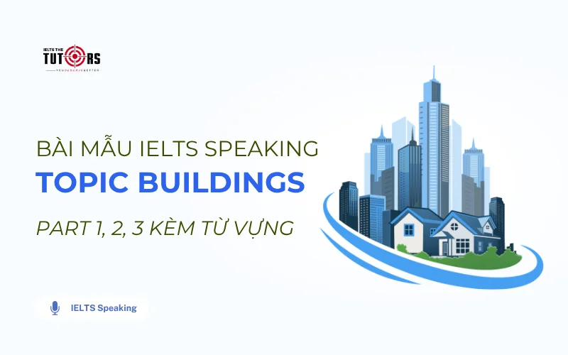 IELTS Speaking topic Buildings thumbnail
