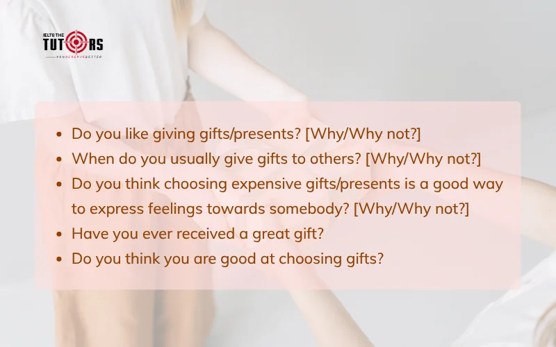 câu hỏi thường gặp trong IELTS Speaking Part 1 topic Gift