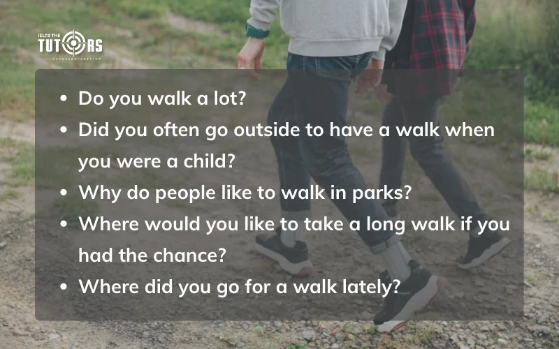 câu hỏi thường gặp trong IELTS Speaking Part 1 topic Walking