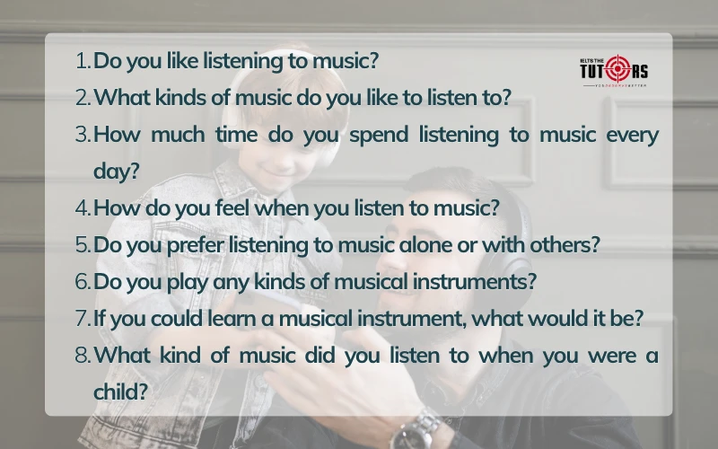 câu hỏi thường gặp trong IELTS Speaking part 1 topic Music