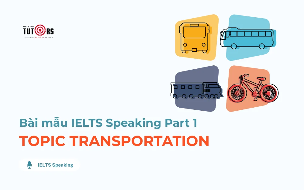 IELTS Speaking Part 1 topic Transportation thumbnail