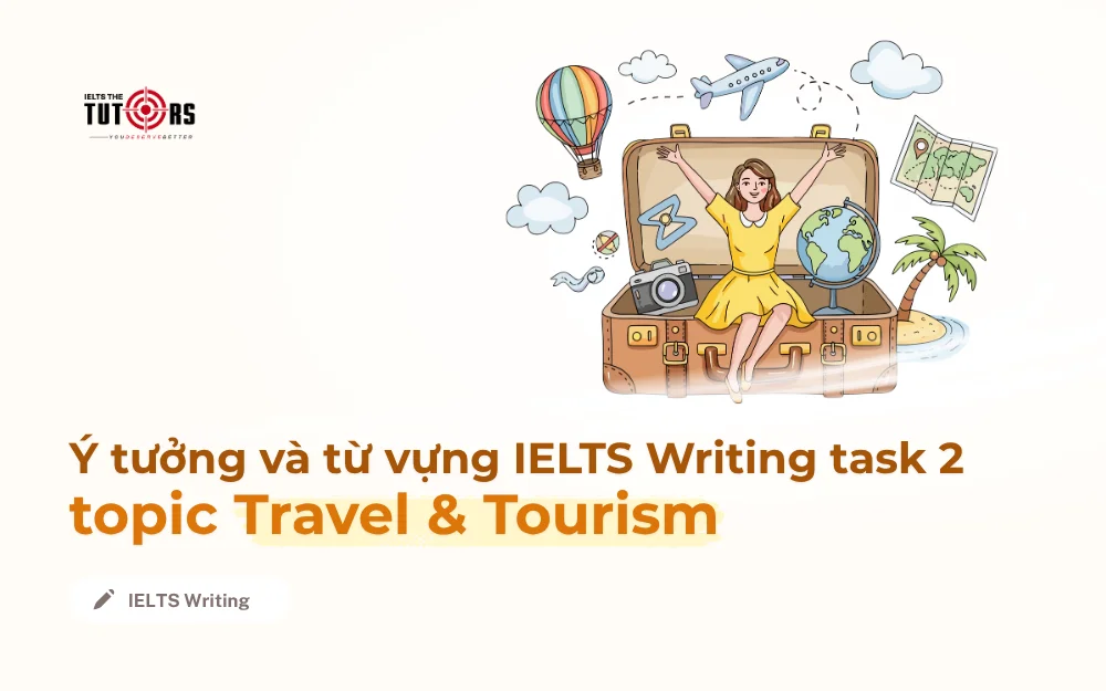 IELTS Writing task 2 topic Travel & Tourism thumbnail