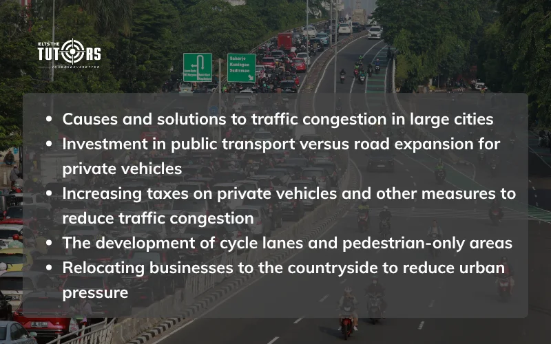 Ý tưởng triển khai chủ đề Traffic Congestion IELTS Writing task 2